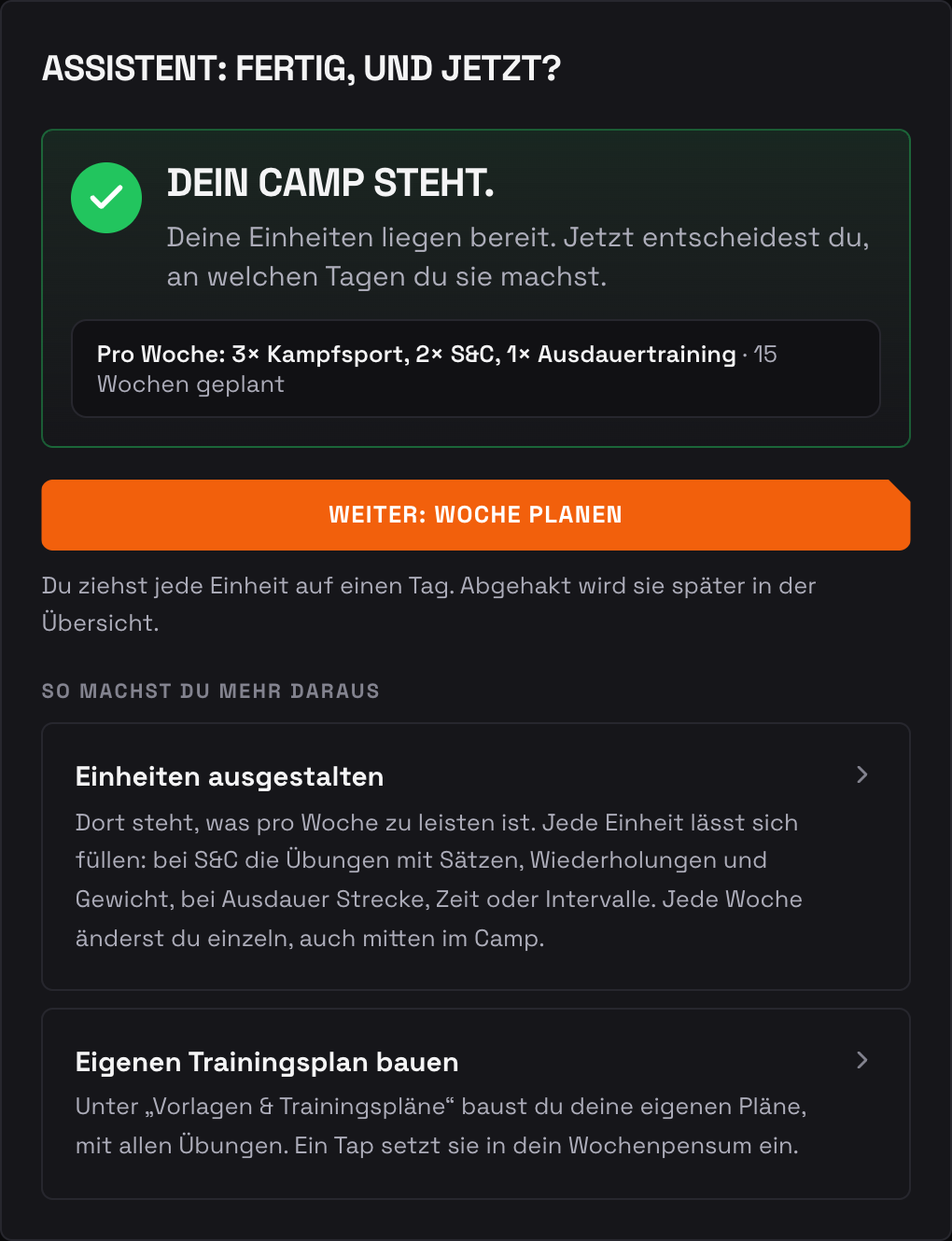 Abschluss des Assistenten: Bestätigung mit Wochenpensum, ein Knopf zum Wochenplanen und Hinweise zum Ausgestalten und zu Trainingsplänen