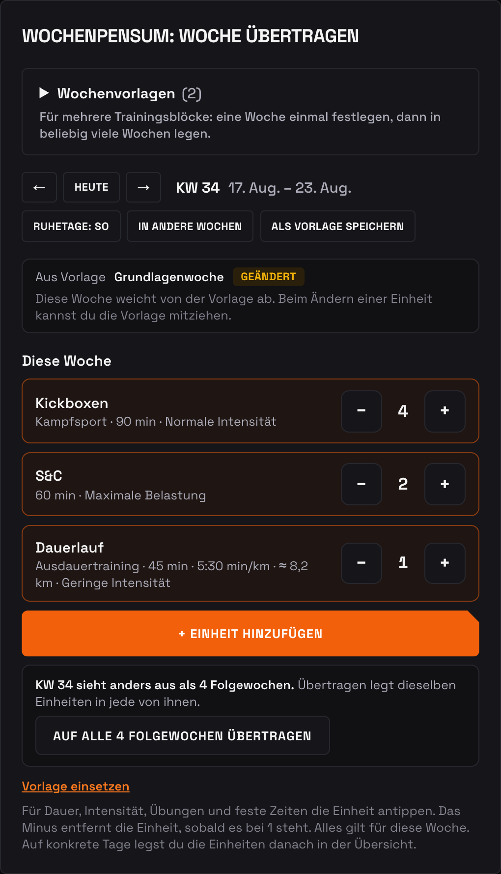 Das Wochenpensum mit drei Einheiten, dem Knopf „Einheit hinzufügen" und dem Hinweis, dass die Woche sich von den Folgewochen unterscheidet